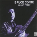 Bruce Conte - Bullet Proof Bruce Conte - Bullet Proof